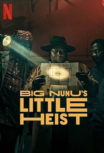 Big Nunu's Little Heist