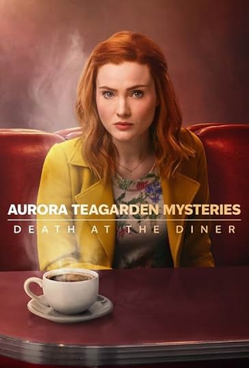 Aurora Teagarden Mysteries: Death at the Diner 