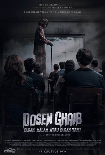 پوستر فیلم Dosen Ghaib: It's Nighttime or You Already Know 2024
